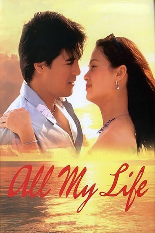 All My Life - Movie Poster All My Life - Movie Poster