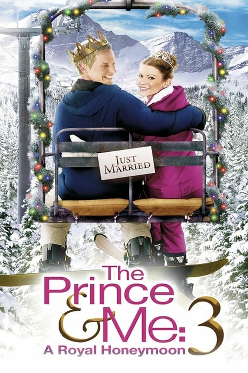 The Prince & Me: A Royal Honeymoon - Movie Poster