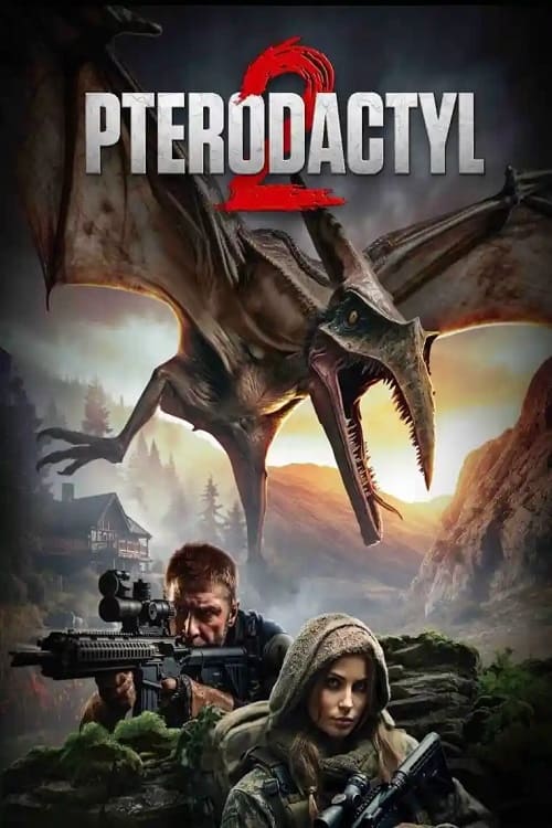 Pterodactyl 2 - Movie Poster Pterodactyl 2 - Movie Poster