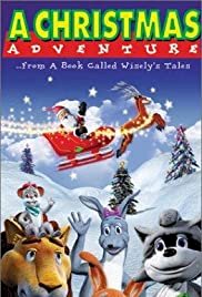 A Christmas Adventure ...From a Book Called Wisely's Tales - Movie Poster A Christmas Adventure ...From a Book Called Wisely's Tales - Movie Poster