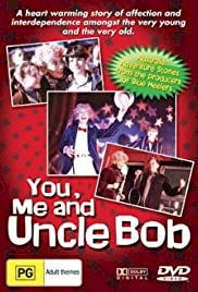 You and Me and Uncle Bob - Movie Poster You and Me and Uncle Bob - Movie Poster