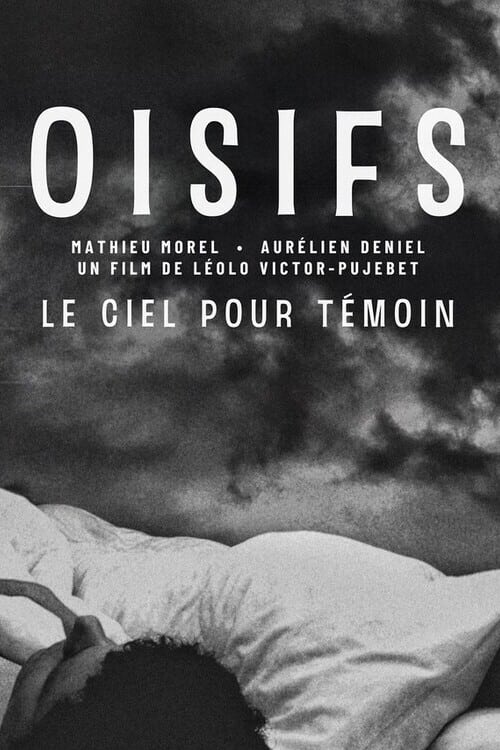 Oisifs (Le ciel pour témoin) - Movie Poster Oisifs (Le ciel pour témoin) - Movie Poster