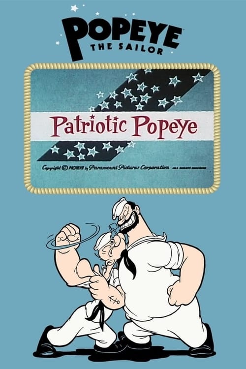 Patriotic Popeye - Movie Poster Patriotic Popeye - Movie Poster