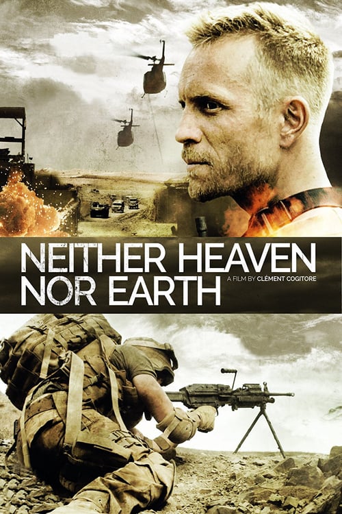 Neither Heaven Nor Earth - Movie Poster Neither Heaven Nor Earth - Movie Poster