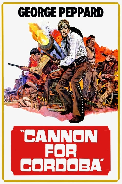 Cannon for Cordoba - Movie Poster Cannon for Cordoba - Movie Poster