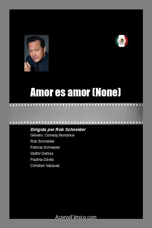 Amor es amor - Movie Poster Amor es amor - Movie Poster