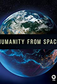 Humanity from Space - Movie Poster Humanity from Space - Movie Poster