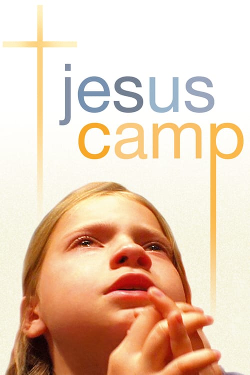 Jesus Camp - Movie Poster Jesus Camp - Movie Poster