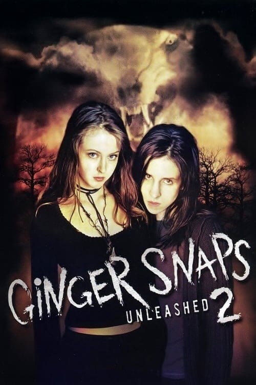 Ginger Snaps 2: Unleashed - Movie Poster