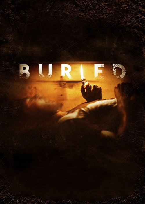 Buried - Movie Poster Buried - Movie Poster