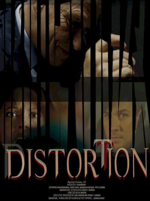 Distortion - Movie Poster Distortion - Movie Poster
