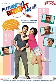 Future to Bright Hai Ji - Movie Poster Future to Bright Hai Ji - Movie Poster