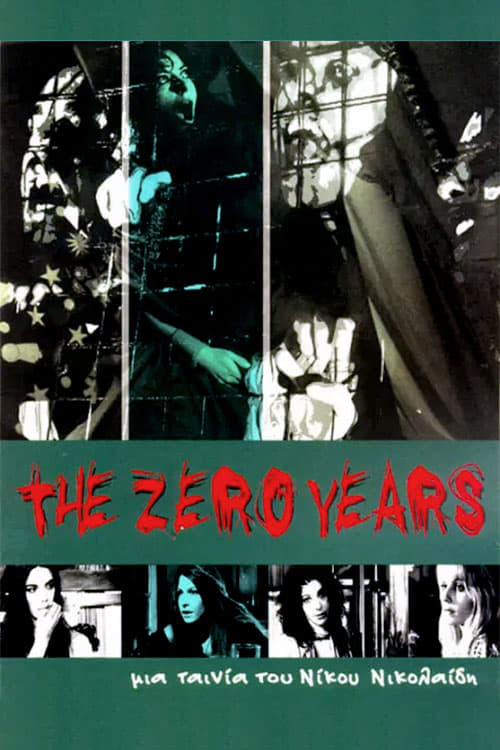 The Zero Years - Movie Poster The Zero Years - Movie Poster