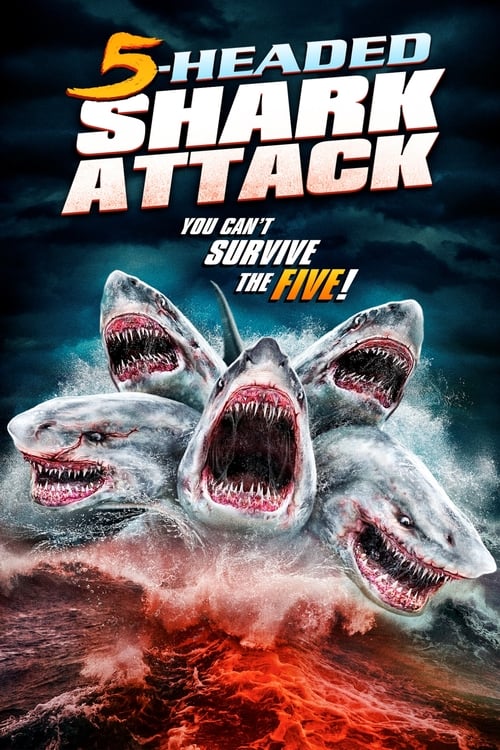 5 Headed Shark Attack - Movie Poster 5 Headed Shark Attack - Movie Poster