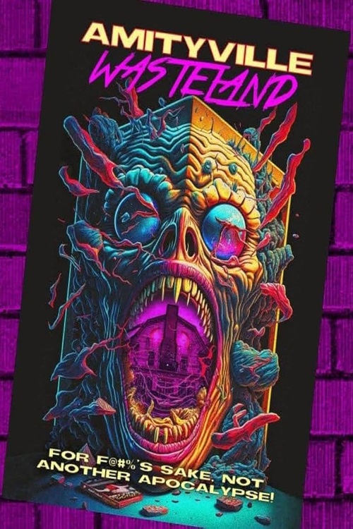 Amityville Wasteland - Movie Poster Amityville Wasteland - Movie Poster