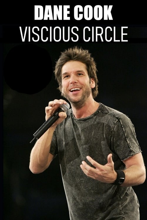 Dane Cook: Vicious Circle - Movie Poster Dane Cook: Vicious Circle - Movie Poster