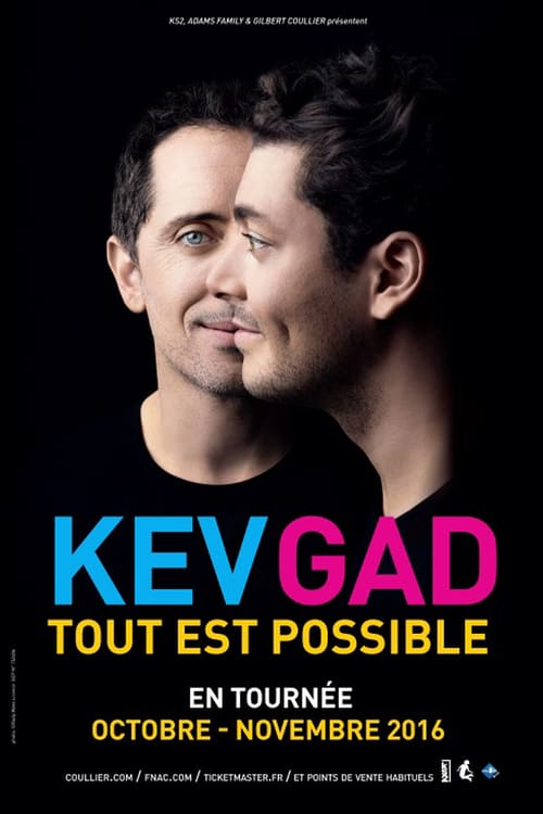 Kev Adams & Gad Elmaleh - Kev Gad, Tout est possible - Movie Poster Kev Adams & Gad Elmaleh - Kev Gad, Tout est possible - Movie Poster