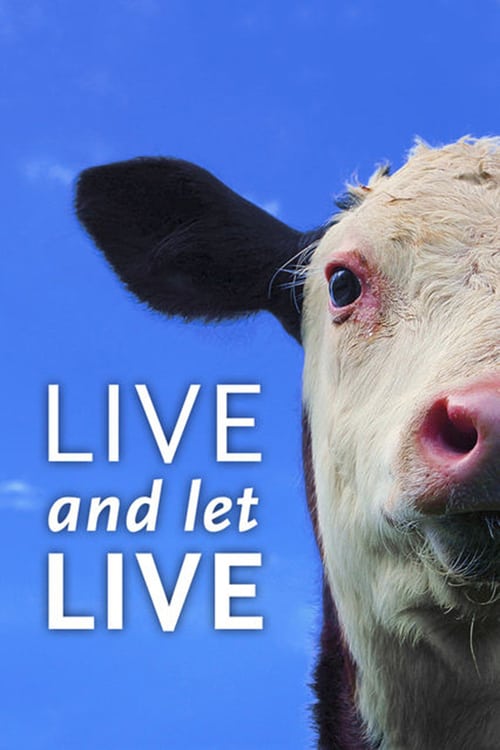 Live and Let Live - Movie Poster Live and Let Live - Movie Poster