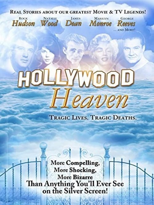 Hollywood Heaven: Tragic Lives, Tragic Deaths - Movie Poster Hollywood Heaven: Tragic Lives, Tragic Deaths - Movie Poster