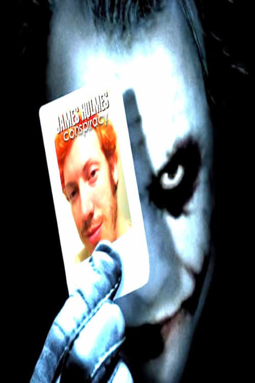 The James Holmes Conspiracy - Movie Poster The James Holmes Conspiracy - Movie Poster