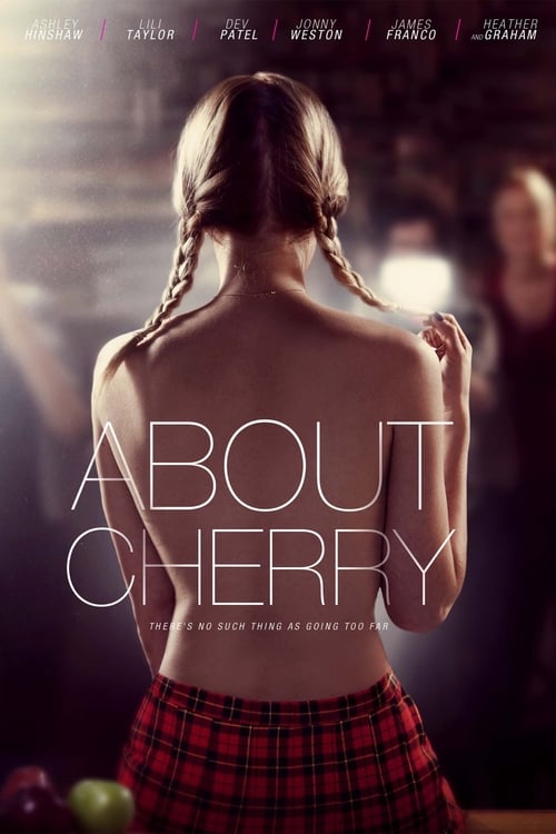 About Cherry - Movie Poster About Cherry - Movie Poster