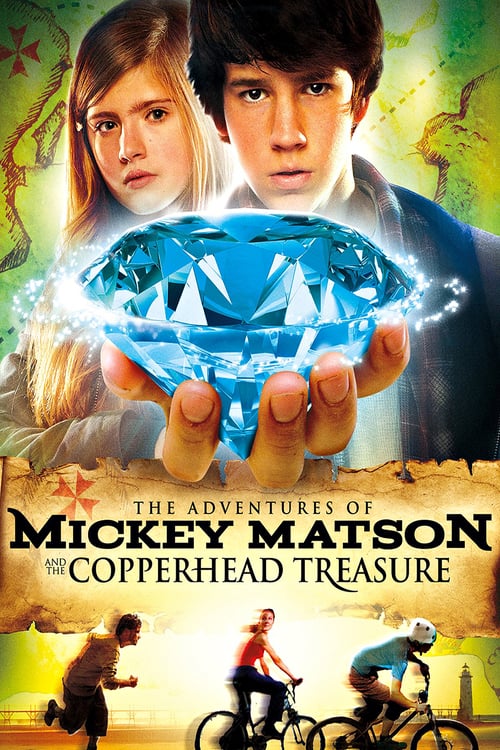 The Adventures of Mickey Matson and the Copperhead Treasure - Movie Poster The Adventures of Mickey Matson and the Copperhead Treasure - Movie Poster