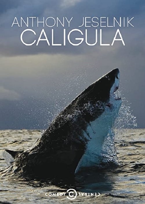 Anthony Jeselnik: Caligula - Movie Poster Anthony Jeselnik: Caligula - Movie Poster