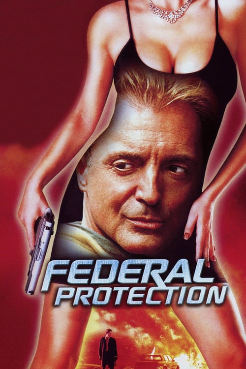 Federal Protection - Movie Poster Federal Protection - Movie Poster