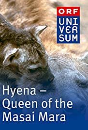 Hyena: Queen of the Masai Mara - Movie Poster Hyena: Queen of the Masai Mara - Movie Poster