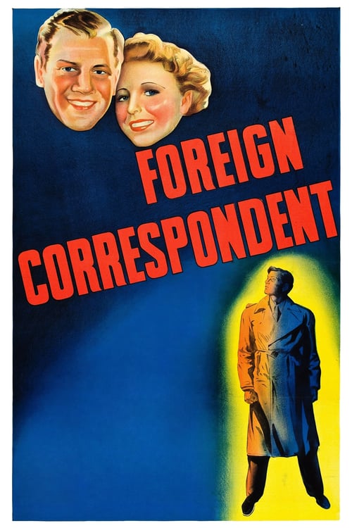 Foreign Correspondent - Movie Poster Foreign Correspondent - Movie Poster