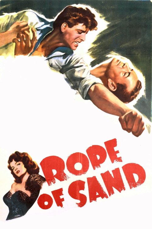 Rope of Sand - Movie Poster Rope of Sand - Movie Poster