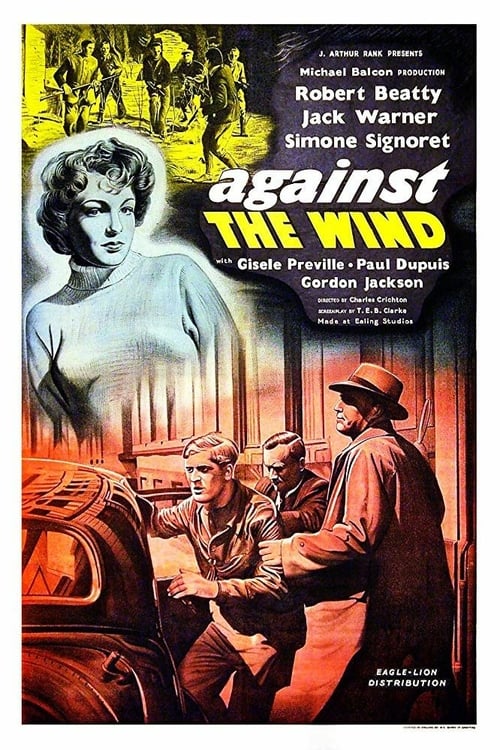 Against the Wind - Movie Poster Against the Wind - Movie Poster