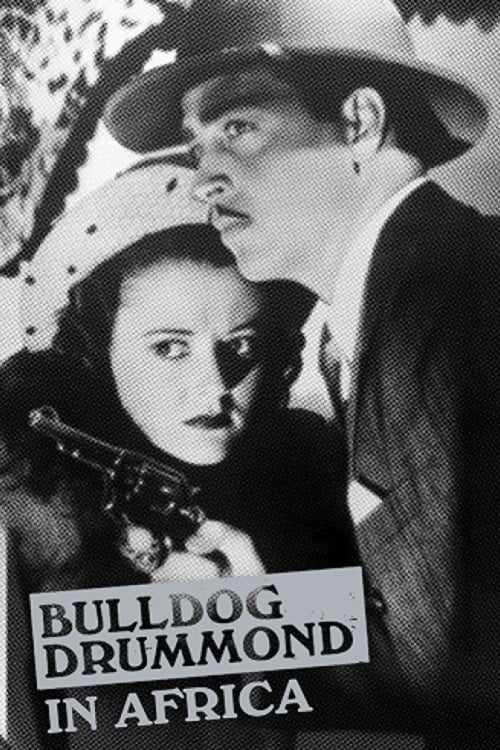 Bulldog Drummond in Africa - Movie Poster Bulldog Drummond in Africa - Movie Poster
