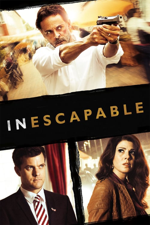Inescapable - Movie Poster Inescapable - Movie Poster