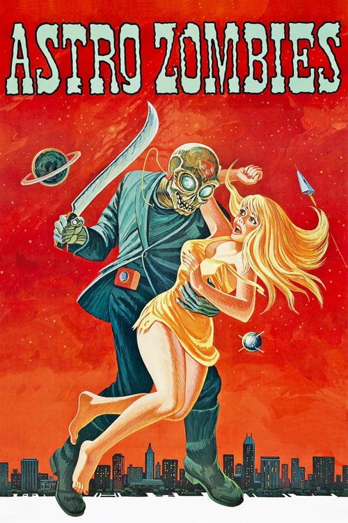 The Astro-Zombies - Movie Poster