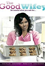The Good Wifey - Movie Poster The Good Wifey - Movie Poster
