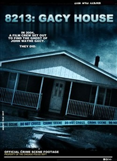 8213: Gacy House - Movie Poster 8213: Gacy House - Movie Poster
