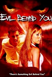 Evil Behind You - Movie Poster