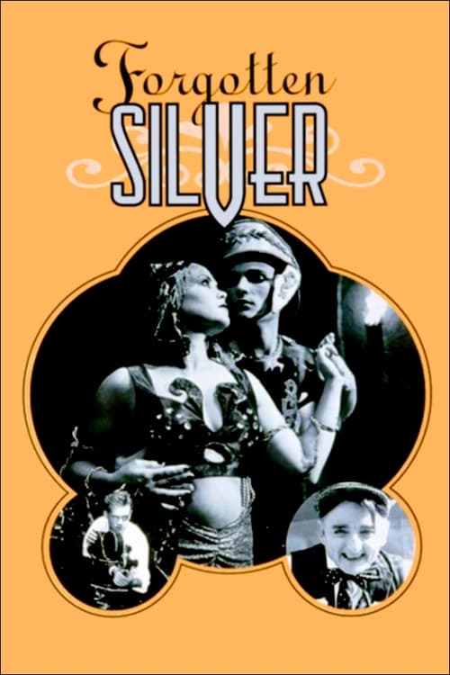 Forgotten Silver - Movie Poster Forgotten Silver - Movie Poster