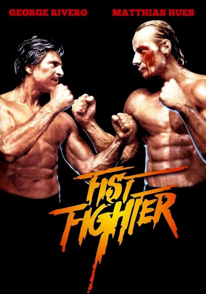 Fist Fighter - Movie Poster Fist Fighter - Movie Poster