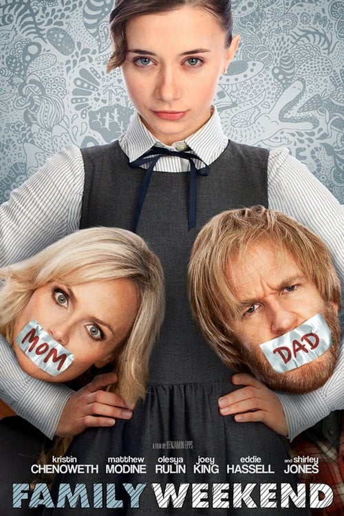 Family Weekend - Movie Poster Family Weekend - Movie Poster