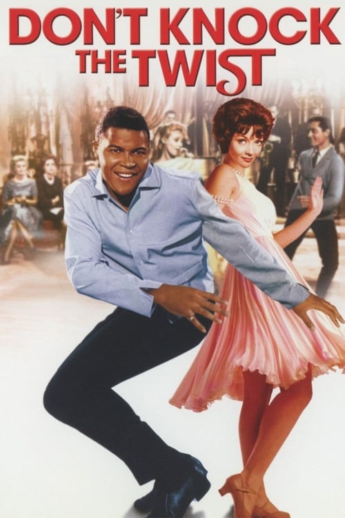 Don't Knock the Twist - Movie Poster Don't Knock the Twist - Movie Poster