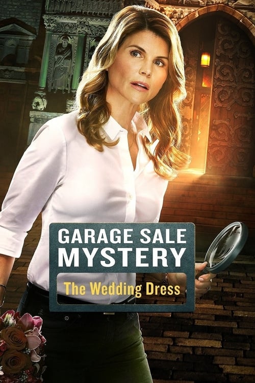 Garage Sale Mystery: The Wedding Dress - Movie Poster Garage Sale Mystery: The Wedding Dress - Movie Poster