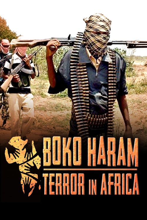 Boko Haram: Terror in Africa - Movie Poster
