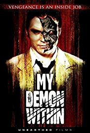 My Demon Within - Movie Poster My Demon Within - Movie Poster