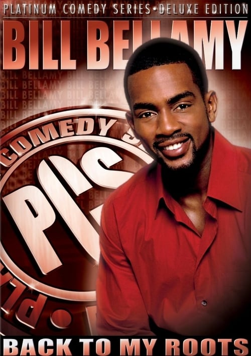 Bill Bellamy: Back to My Roots - Movie Poster