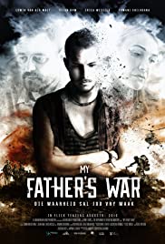 My Father's War - Movie Poster My Father's War - Movie Poster