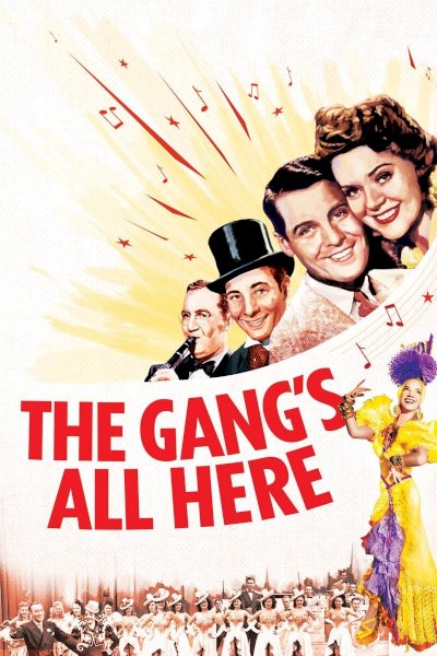 The Gang's All Here - Movie Poster The Gang's All Here - Movie Poster