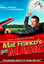 Mat Franco's Got Magic - Movie Poster Mat Franco's Got Magic - Movie Poster