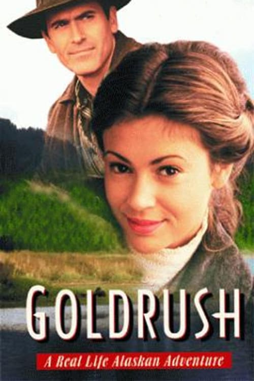 Goldrush: A Real Life Alaskan Adventure - Movie Poster Goldrush: A Real Life Alaskan Adventure - Movie Poster